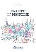 Cassetti in disordine