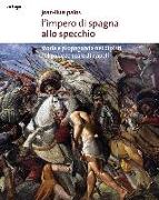 L'impero di Spagna allo specchio. Storie e propaganda nei dipinti del Palazzo Reale di Napoli