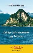 Intrigo internazionale sul Verbano