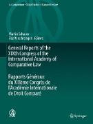 General Reports of the XIXth Congress of the International Academy of Comparative Law Rapports Généraux du XIXème Congrès de l'Académie Internationale de Droit Comparé