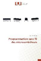 Programmation sans fil des microcontrôleurs