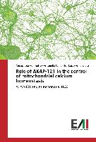Role of AKAP-121 in the control of mitochondrial calcium homeostasis