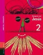 Proyecto Nazaret, Comparte con Jesús 2. Libro del catequista