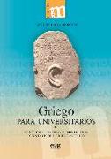 Griego para universitarios : fonética y fonología, morfología y sintaxis del griego antiguo