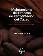 Mejoramiento del proceso de fermentación del cacao : (Theobroma cacao L.) variedad nacional y variedad CCN51