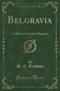 Belgravia, Vol. 38