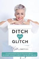 Ditch Your Glitch