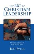 The Art Of Christian Leadership