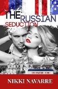 The Russian Seduction