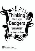 Thinking Through Badgers