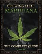 Growing Elite Marijuana