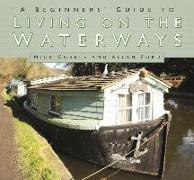 Beginner's Guide to Living on the Waterways