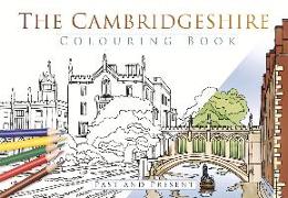 The Cambridgeshire Colouring Book: Past and Present
