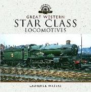 Great Western Star Class Locomotives