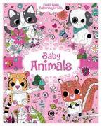 Cool & Calm Colouring for Kids: Baby Animals