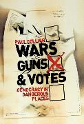 Wars, Guns and Votes