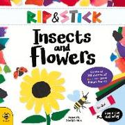 Rip & Stick Insects and Flowers