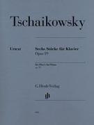 Tschaikowsky, Peter Iljitsch - Sechs Klavierstücke op. 19