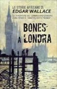 Bones a Londra. Le storie africane