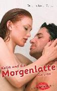 Katja und die Morgenlatte