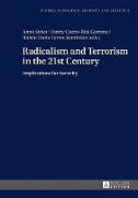 Radicalism and Terrorism in the 21st Century