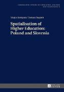 Spatialisation of Higher Education: Poland and Slovenia