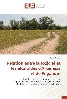 Relation entre la toxicité et les alcaloïdes d'Artemisia et de Peganum
