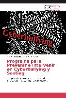 Programa para Prevenir e Intervenir en Cyberbullying y Sexting