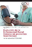 Evolución de la Enfermedad Renal Crónica en pacientes hipertensos
