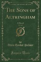 The Sons of Altringham, Vol. 3 of 3