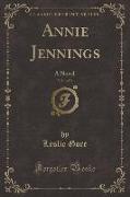 Annie Jennings, Vol. 1 of 3