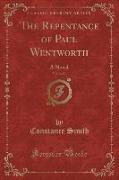 The Repentance of Paul Wentworth, Vol. 2 of 3