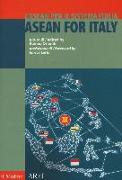 L'ASEAN per il sistema Italia. Ediz. italiana e inglese