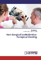 Non-Surgical Endodontics- Periapical Healing