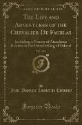 The Life and Adventures of the Chevalier De Faublas, Vol. 1 of 4