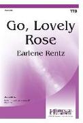 Go, Lovely Rose