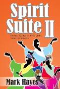 Spirit Suite II: Spiritual Settings for Satb Choir, Soloist & Orchestra