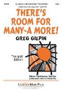 There's Room for Many-A More!: Incorporating This Train, Get on Board, Little Children (the Gospel Train), and New River Train