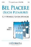 Bel Piacere (Such Pleasure)