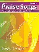 Praise Songs, Volume 4: Easy Settings for Handbells or Handchimes (3 Octaves)