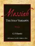 Messiah: The Solo Variants