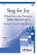 Sing for Joy!: Duet from the Oratorio Judas Maccabaeus