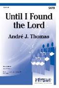 Until I Found the Lord