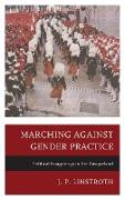 Marching Against Gender Practice