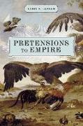 Pretensions to Empire: Notes on the Criminal Folly of the Bush Administration
