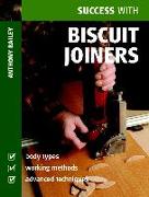 Success with Biscuit Joiners