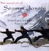 The Secret Art of Seamm-Jasani