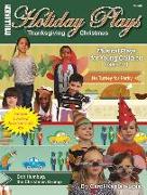 Holiday Plays: Plays for Thanksgiving and Christmas