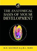 The Anatomical Basis of Mouse Development