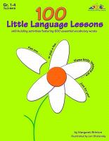 100 Little Language Lessons: Skill-Building Activities Featuring 600 Essential Vocabulary Words